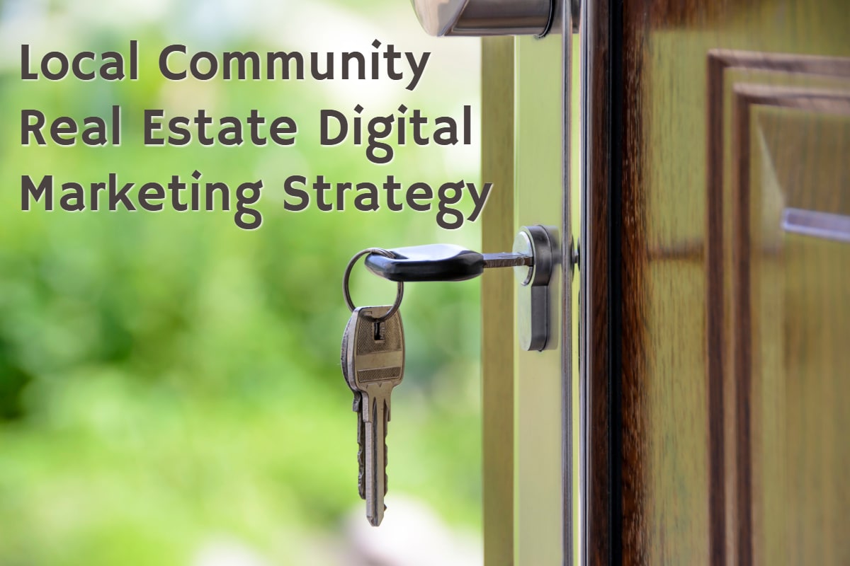 Event Plan: Local Community Real Estate Digital Marketing Strategy