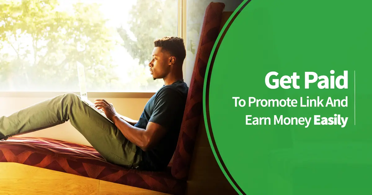 Get Paid To Promote Link