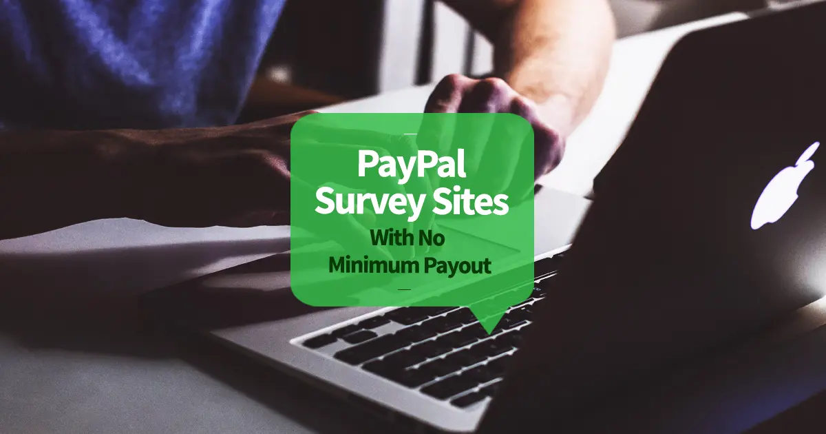 PayPal Survey Site With No Minimum Payout