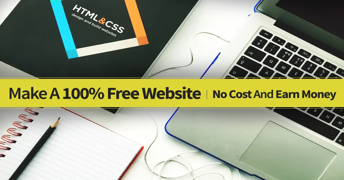 Make A 100% Free Website