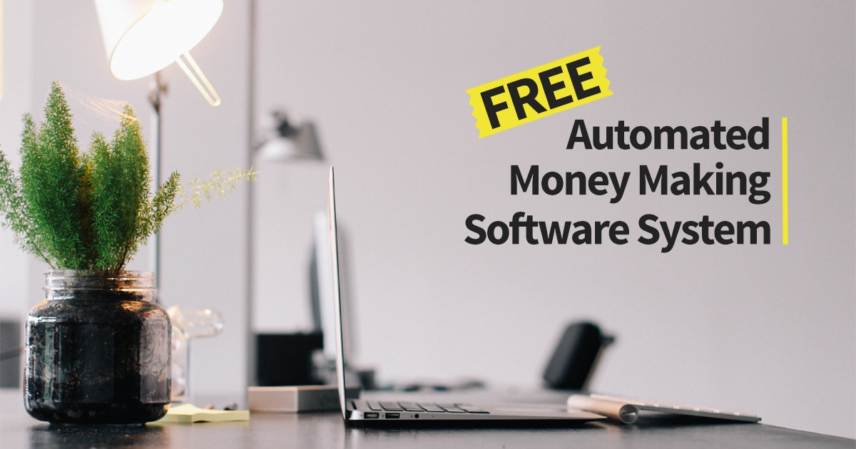 Free Automated Money Making Software System