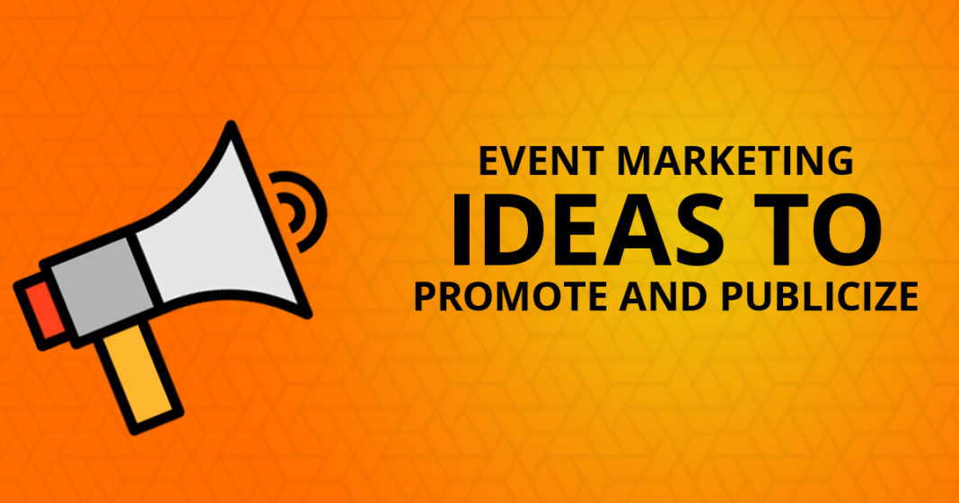 Event Marketing Ideas To Promote And Publicize ULiveUSA