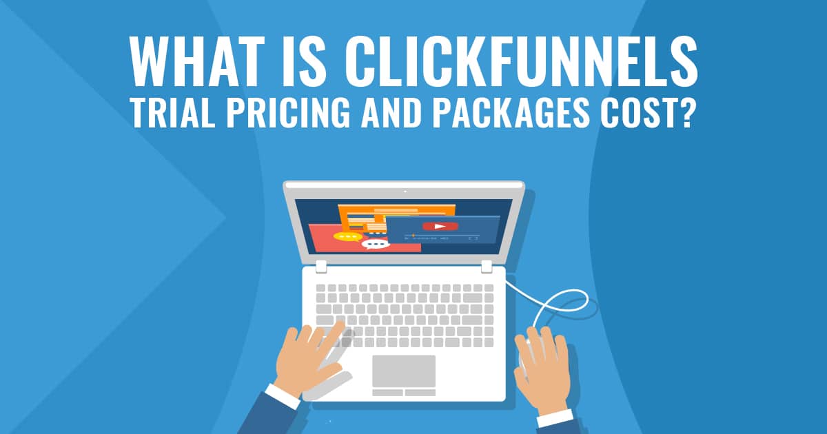 Clickfunnels Pricing and Packages Cost