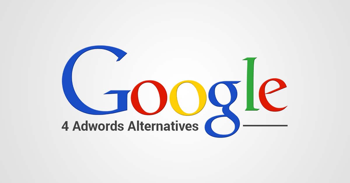 4 Google Adwords Alternatives
