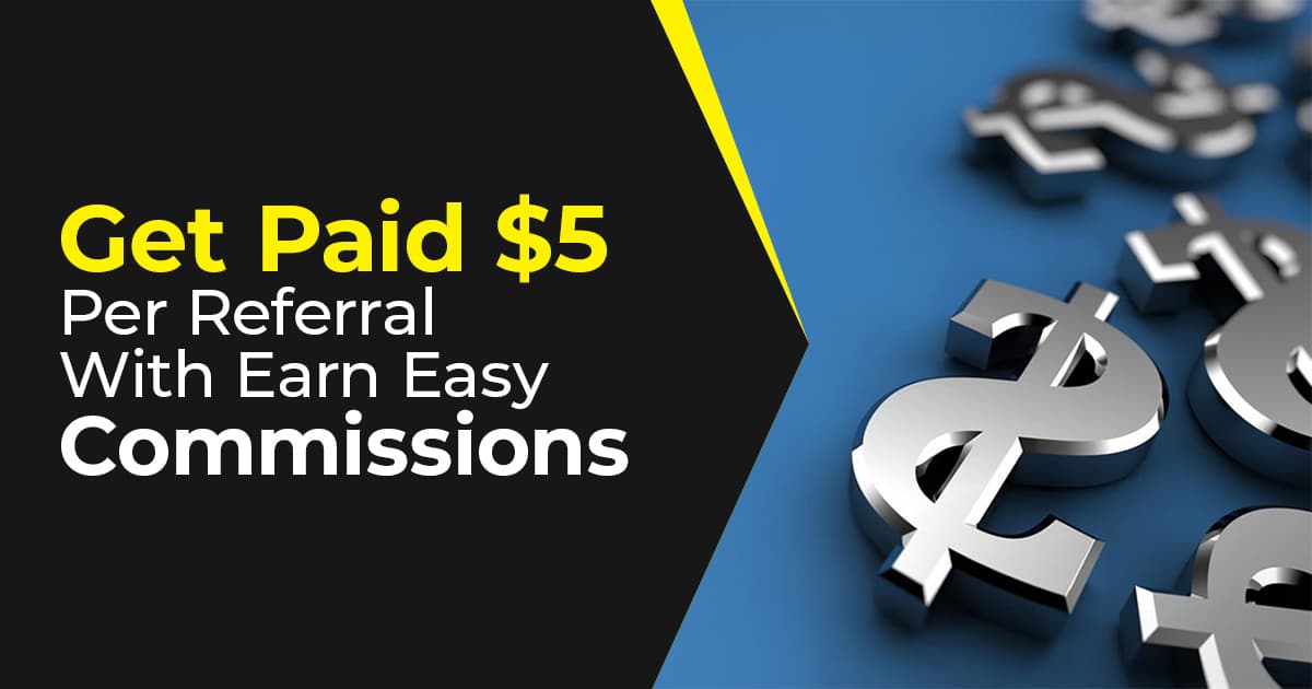 Get Paid $5 Per Referral