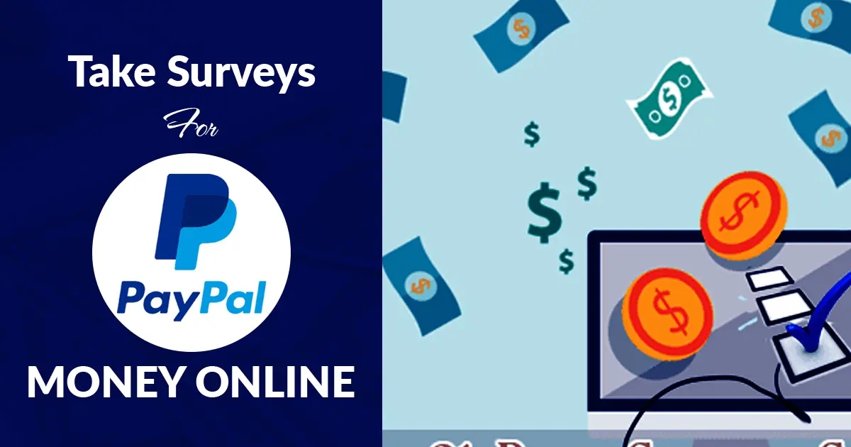 Take Surveys For PayPal Money