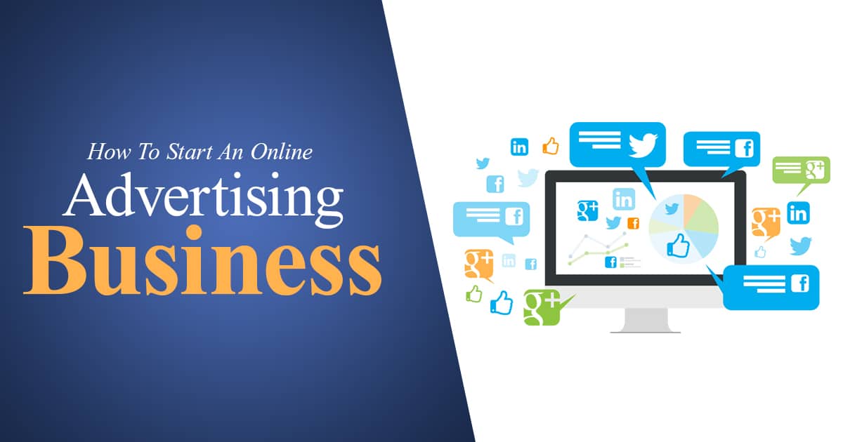 How to Start An Online Advertising Business