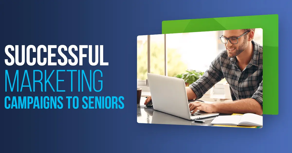 Successful Marketing Campaigns To Seniors