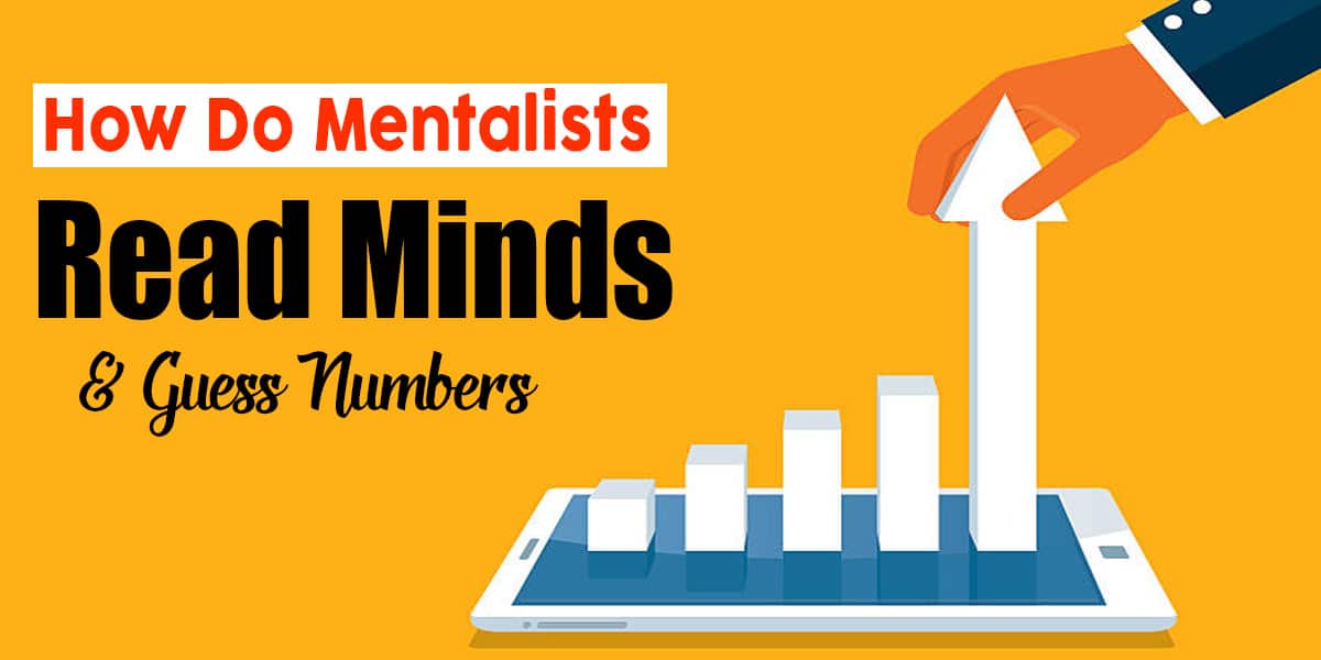 How Do Mentalist Read Minds And Guess Numbers?