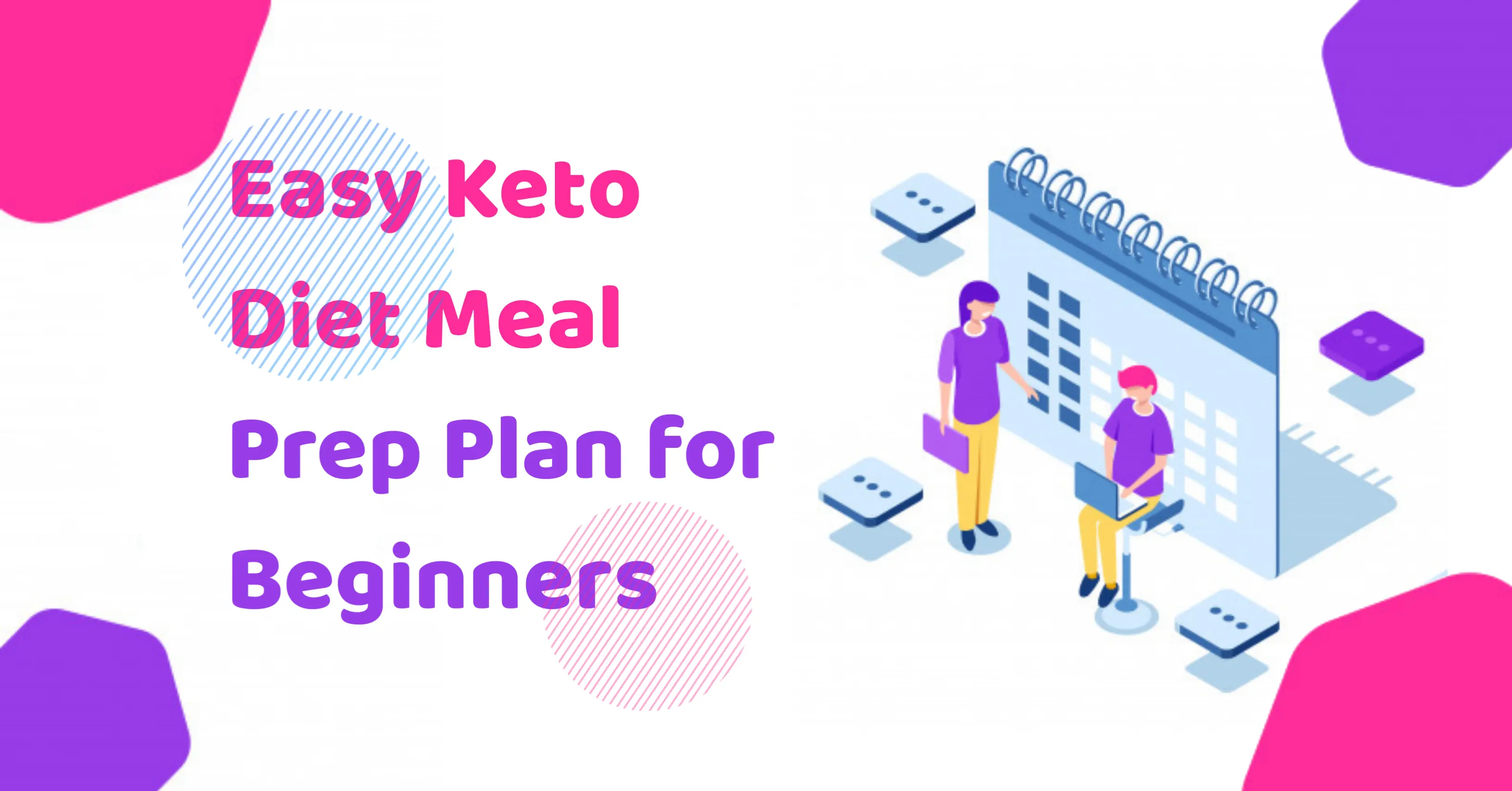 Easy Keto Diet Meal Prep Plan For Beginners