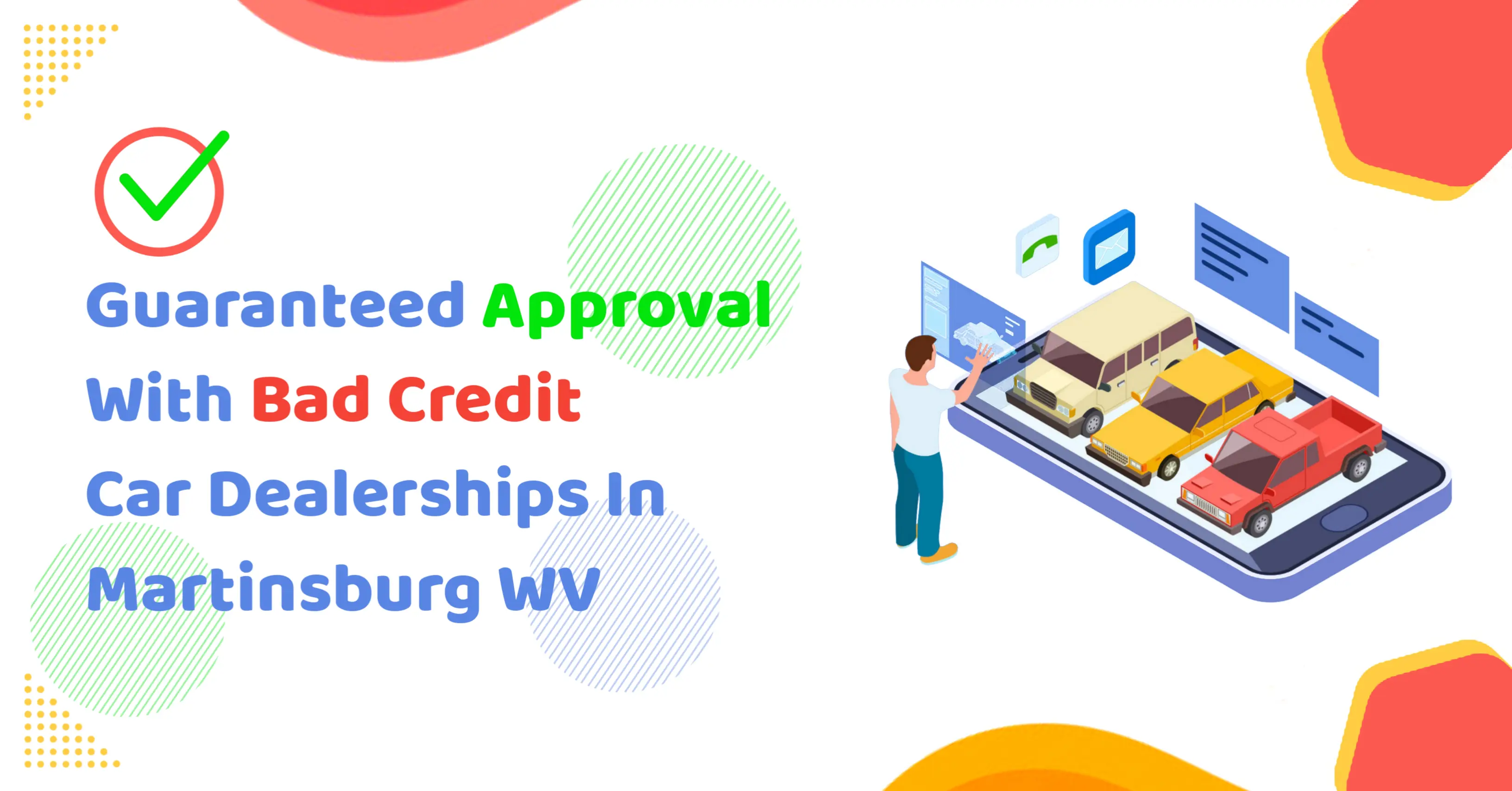 Guaranteed Approval With Bad Credit Car Dealerships in Martinsburg WV